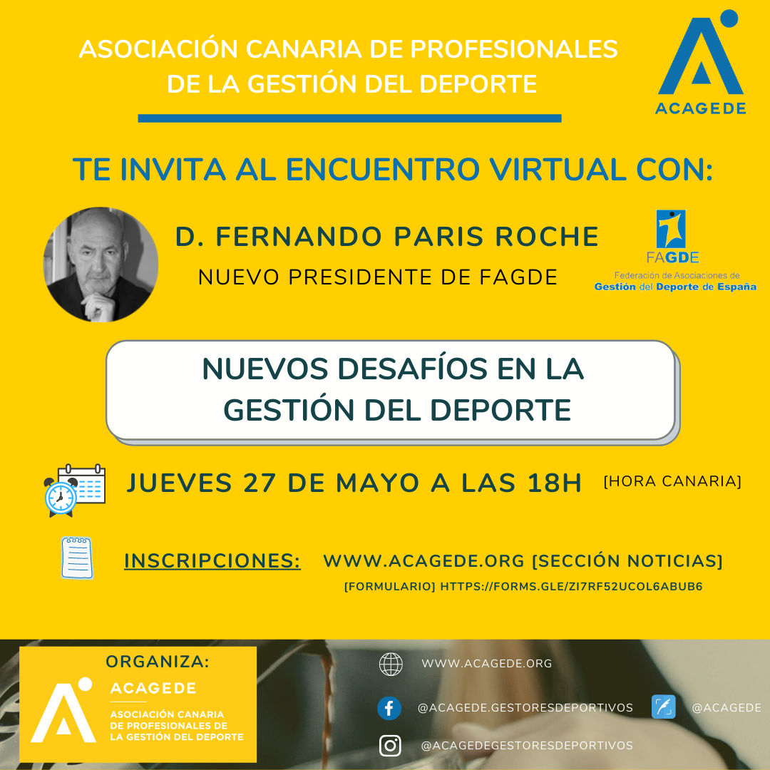 Encuentro Virtual con D.Fernando Paris Roche [nuevo presidente de FAGDE]